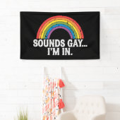 Klinkt gay Ik ben in Rainbow LGBTQ Retro Spandoek (Insitu)