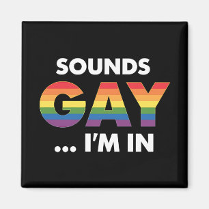 Klinkt Gay Ik Ben Regenboog LGBTQ Pride Magneet