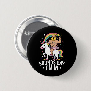 Klinkt Gay, Ik Doe Mee Ronde Button 5,7 Cm