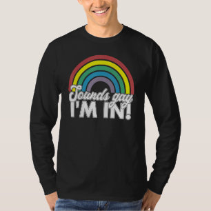 Klinkt gay im in regenboog jaren 70 80 stijl retro t-shirt