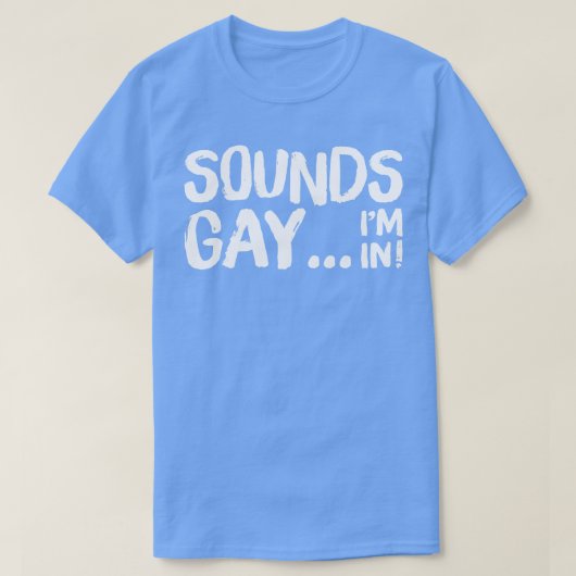 Klinkt gay im in retro stijl origineel ontwerp t-shirt (Design voorkant)