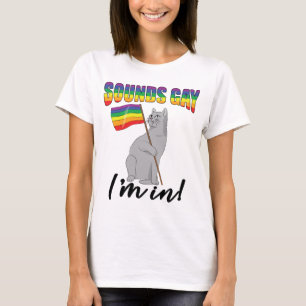 Klinkt goed dat ik in de kat zit t-shirt