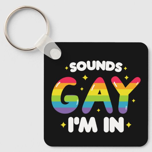 Klinkt goed dat ik in grappige LGBT Pride ben Sleutelhanger (Voorkant)