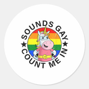 Klinkt homo's tellen me in Unicorn regenboogvlag l Ronde Sticker