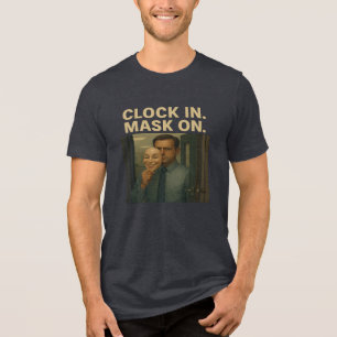 Klok binnen. Masker aan. Tri-Blend Shirt