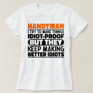 Klusjesman Ik probeer dingen grappig te maken Quot T-shirt