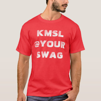 KMSL BIJ UW SWAG T-SHIRT
