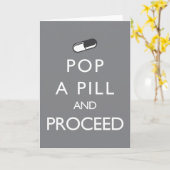 Knal een Pil en ga te werk Kaart (Gele Bloem)