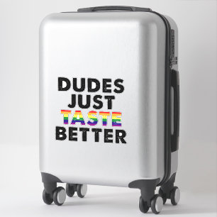 Knappe Kerels Smaken Net Beter Geschenkidee voor G Sticker