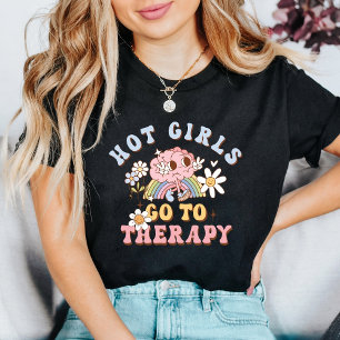 Knappe Meisjes Gaan naar Therapie Geestelijke Gezo T-shirt