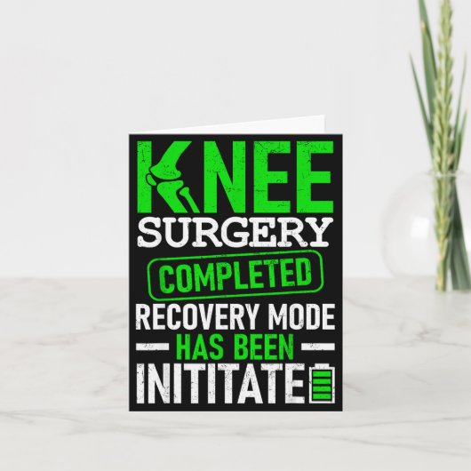 Knee Surgery Completed Recovery Mode Funny Patient Kaart (Voorkant)