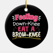Knee Surgery Positivity Pun - Cute Brownie Keramisch Ornament (Achterkant)