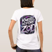Kneel Before Zod - T-shirt de commande Bold (Dos)