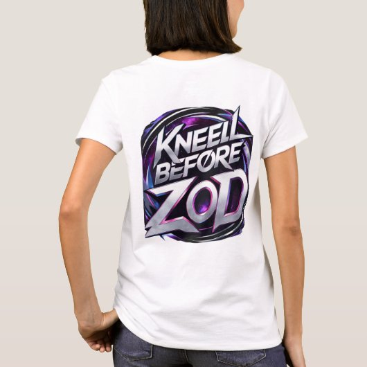 Kneel Before Zod - T-shirt de commande Bold (Dos)