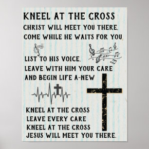 Kneel bij het Cross-Christelijk Poster
