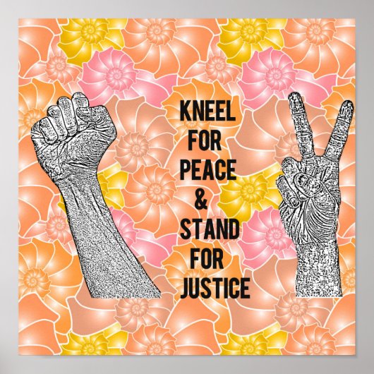 Kneel for Peace and Stand for Justice Poster (Voorkant)