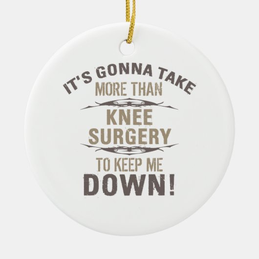 Knie Surgery Humor Keramisch Ornament (Voorkant)