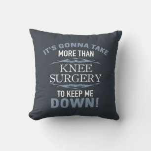 Knie Surgery Humor Kussen