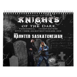KNIGHTS VAN DE DARK Haunted Saskatchewan 2 Kalender