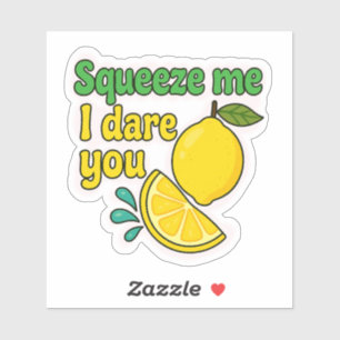 Knijp me ik daag je – Sassy Lemon Laptop Sticker