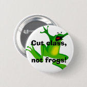 Knip, geen kikkers. ronde button 5,7 cm (Voorkant /achterkant)