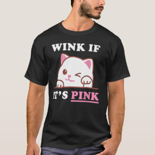 Knipoog Als Het Roze Is Grappige Humor Schattige K T-shirt
