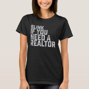 Knipper Als Je Een Makelaar Nodig Hebt Grappige On T-shirt