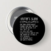 Knitter's Slang Funny Knitting Ronde Button 7,6 Cm (Voorkant /achterkant)