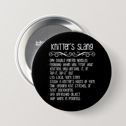 Knitter's Slang Funny Knitting Ronde Button 7,6 Cm (Voorkant /achterkant)