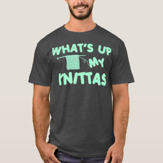 Knitting And Crocheting Knittas Knitting T-shirt