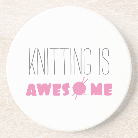 Knitting is Geweldige Zandsteen Onderzetter (Voorkant)