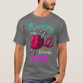 Knitting is mijn favoriete sport die mijn overloop t-shirt