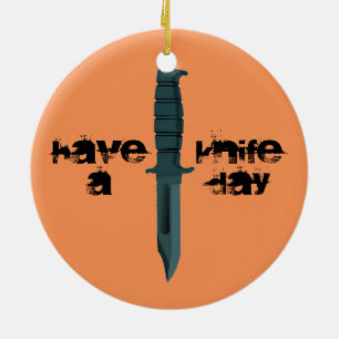 Kniven hebben een dag van het leven keramisch ornament