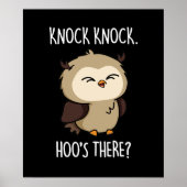 Knock Knock Hoos Daar Funny Owl Pun Dark BG Poster (Voorkant)