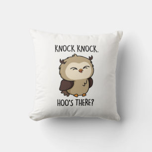 Knock Knock Hoos Daar Funny Owl Pun Kussen