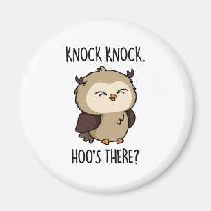 Knock Knock Hoos Daar Funny Owl Pun Magneet