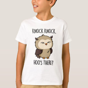 Knock Knock Hoos Daar Funny Owl Pun T-shirt
