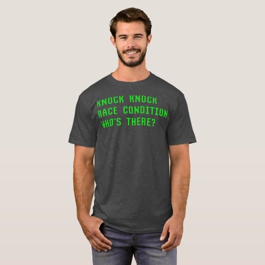 Knock Knock Race Condition Wiens er Coder Fun T-shirt (Voorkant volledig)