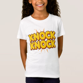 Knock knock t-shirt