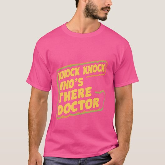 Knock Knock Who's There Doctor _-- T-shirt (Voorkant)