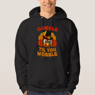 Knoei tot je wobbelt Grappig Thanksgiving Dag Cade Hoodie