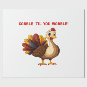 Knoei tot je wobbelt Grappige kalkoen klassieke T- Cadeaupapier