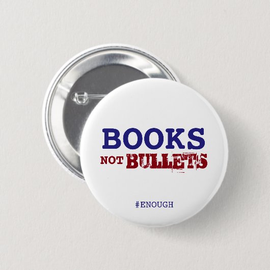 Knop "Boeken NIET kogels" Ronde Button 5,7 Cm (Voorkant /achterkant)