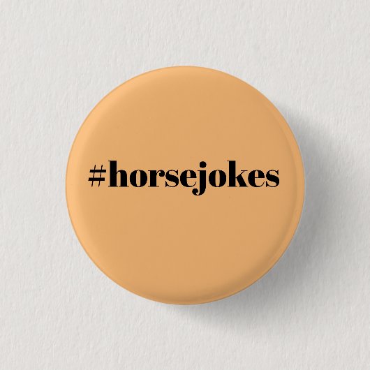Knop #horsejokes ronde button 3,2 cm (Voorkant)