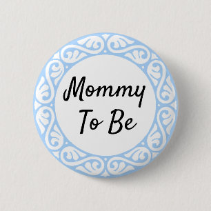 Knop Mam om blauw en wit Baby shower te zijn Ronde Button 5,7 Cm