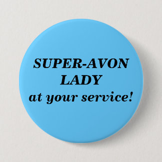 Knop Super-Avon Lady Ronde Button 7,6 Cm