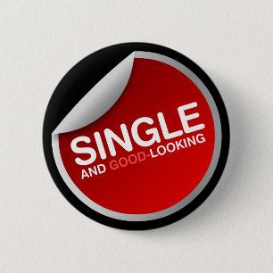 Knop voor Single and (Good) Kijken Ronde Button 5,7 Cm