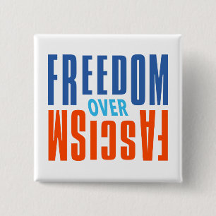 Knop 'Vrijheid boven fascisme' Vierkante Button 5,1 Cm