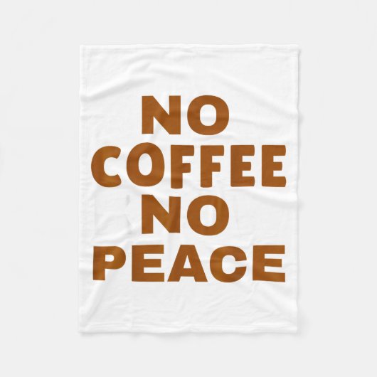Know Coffee Know Peace Funny Caffeine Lover  Fleece Deken (Voorkant)