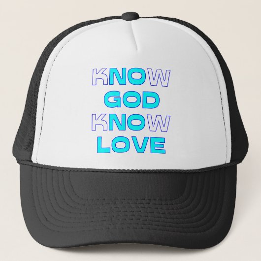 Know God Know Love Trucker Pet (Voorkant)